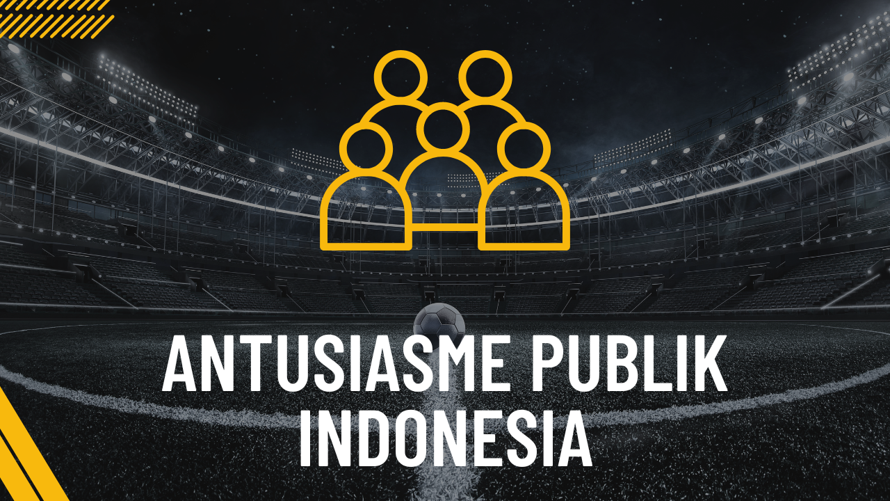 antusiasme publik